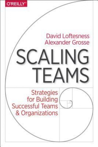 Addison Wesley Pub Co Inc Scaling Teams: Strategies for Building Successful T...