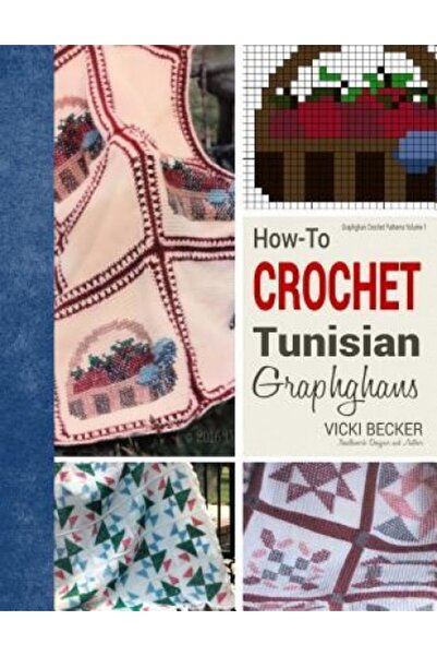 Greenwood Pub Group Inc How-To Crochet Tunisian Graphghans