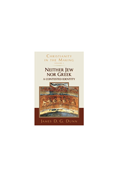 William B Eerdmans Pub Co Nici evreu, nici grec: o identitate contestată (Cre...