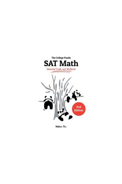 Bookbaby The College Panda's SAT Math: Advanced Guide and Workbook