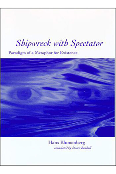 Mit Pr Shipwreck with Spectator: Paradigm of a Metaphor for Existence
