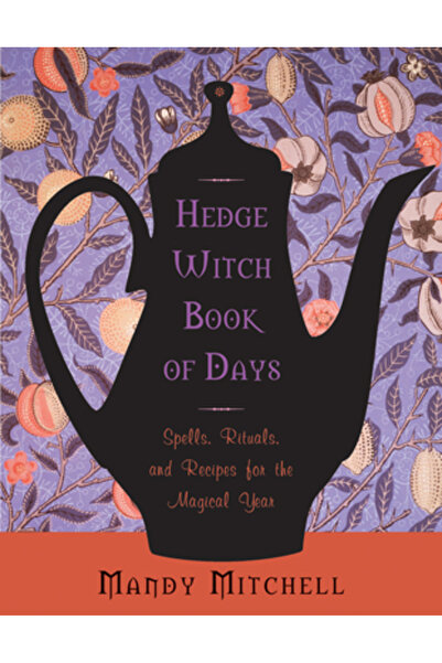 W W Norton & Co Inc Cartea Zilelor Vrăjitorului Ariciului: Vrăji, Ritualuri ș...