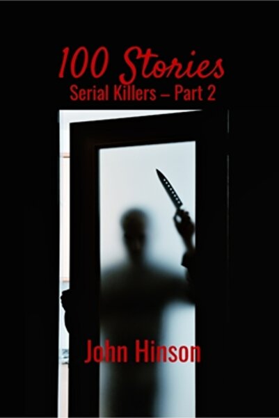 Lulu Pr 100 Stories: Serial Killers-Part 2