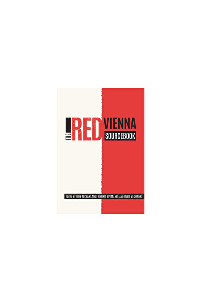 Camden House Inc The Red Vienna Sourcebook