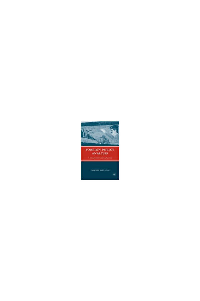 Palgrave Foreign Policy Analysis: A Comparative Introduction