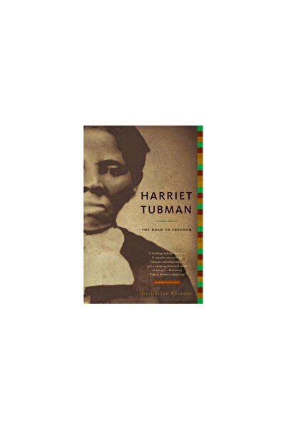 Back Bay Books Harriet Tubman: The Road to Freedom