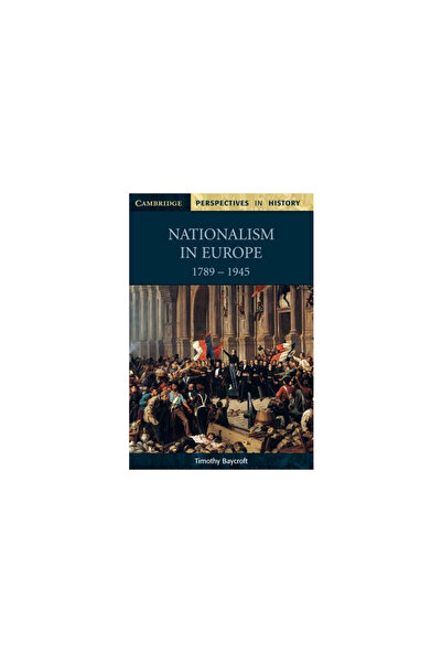 Cambridge Univ Pr Nationalism in Europe 1789 1945