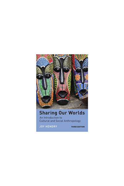 New York Univ Pr Sharing Our Worlds: An Introduction to Cultural and Social A...