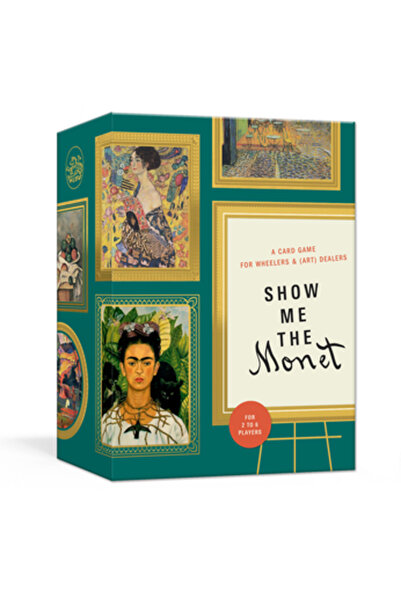 Potter Clarkson N Show Me the Monet: A Card Game for Wheelers and (Art) Dealers