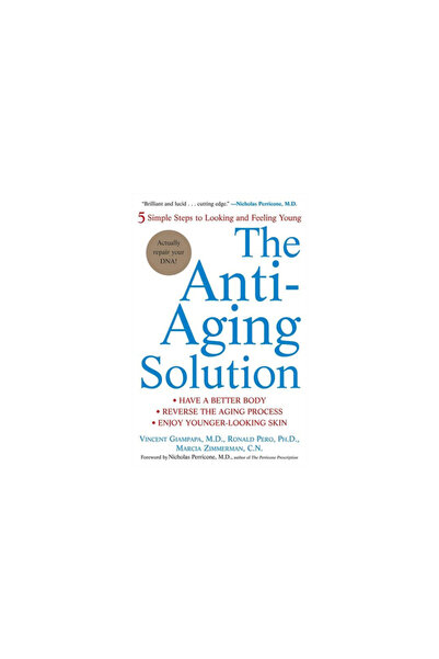 John Wiley & Sons Inc The Anti-Aging Solution: 5 Simple Steps to Looking and ...