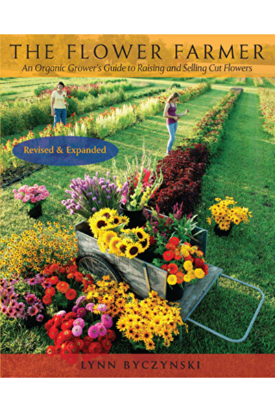 Chelsea Green Publishing Company Cultivatorul de flori: Ghidul cultivatorului...