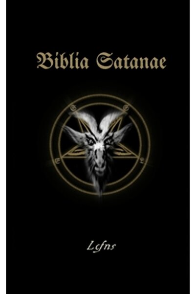INDEPENDENT CAT Biblia Satanae: Traditional Satanic Bible