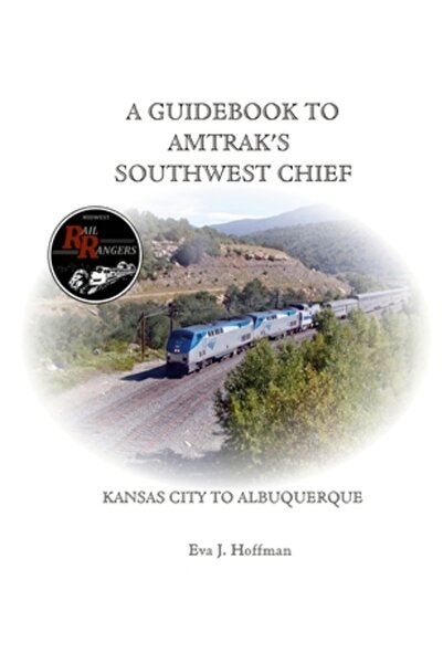 Lulu Pr A Guidebook to Amtrak's(r) Southwest Chief: Kansas City to Albuquerque