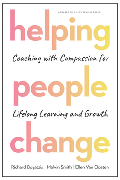Harvard Business Review Pr Helping People Change: Coaching with Compassion for Lifelong Learning and Growth