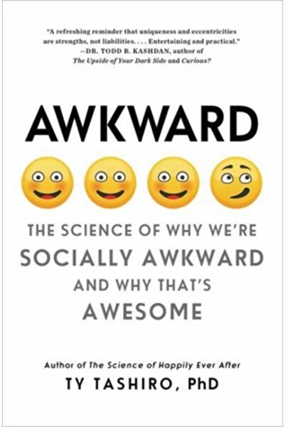 William Morrow & Co Awkward: The Science of Why We're Socially Awkward and Why That's Awesome