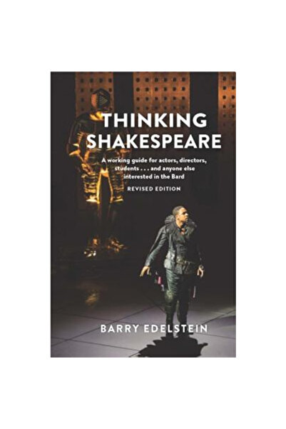 Theatre Communications Group Thinking Shakespeare (Revised Edition): A How-To...