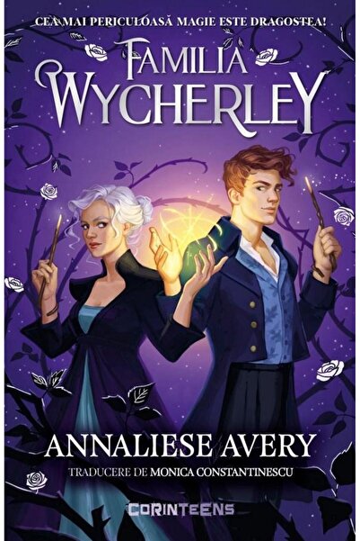 Editura Corint Familia Wycherley. Prima parte a seriei Familia Wy