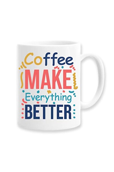 OEM Personalized Mug with message: 'Coffee makes everything better', Betaprint, Cafe Model, White, 330ml