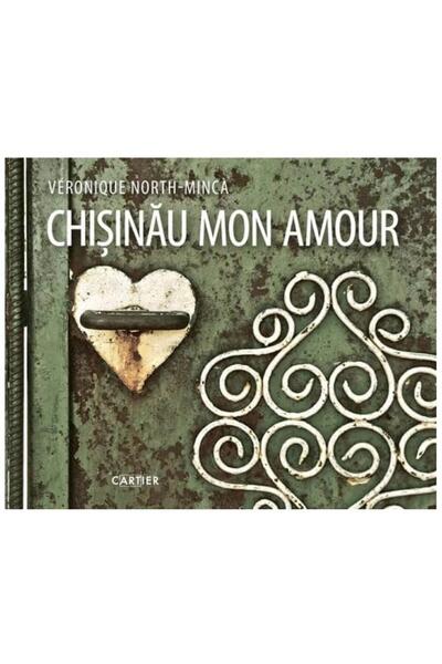 Editura Cartier Chisinau, mon amour, Veronique North-Minca