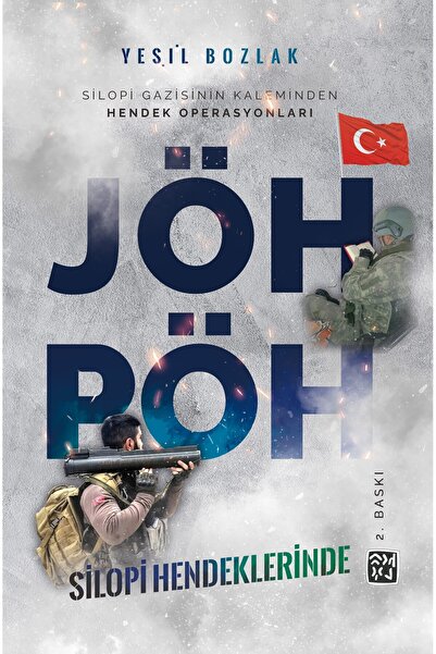 Kutlu Yayınevi JÖH PÖH Silopi Hendeklerinde - Yeşil Bozlak [2. Baskı]