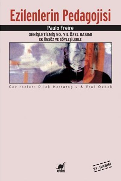 Ayrıntı Yayınları Ezilenlerin Pedagojisi Genişletilmiş 50 Yıl Özel Basımı Ek
