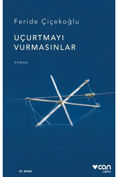 CAN Uçurtmayı Vurmasınlar