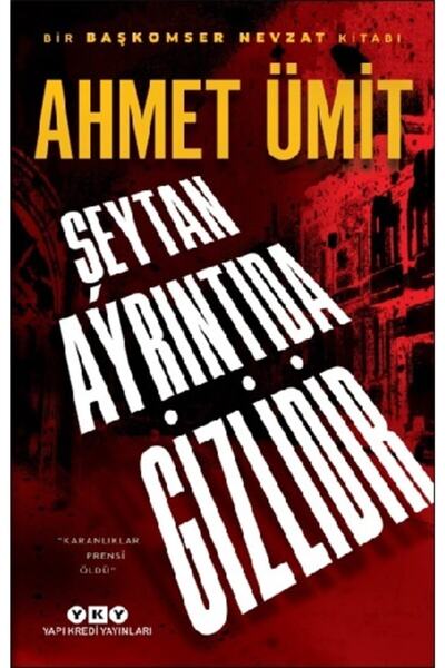 Yapı Kredi Yayınları Şeytan Ayrıntıda Gizlidir