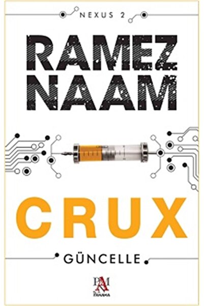 Panama Yayıncılık Crux - Güncelle - Ramez Naam