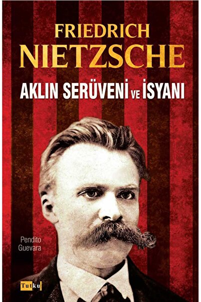 Tutku Yayınevi Aklın Serüveni Ve Isyanı - Felsefe, Düşünce, Psikoloji, Akıl