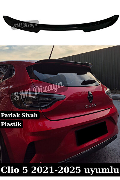 SML Dizayn Renault Clio 5 Bagaj Üstü Spoiler Spoyler 2020-2025 Plastik Parlak...