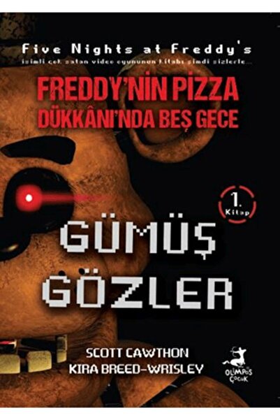 İthaki Yayınları Freddy'nin Pizza Dükkanı'nda Beş Gece - Gümüş Gözler