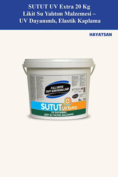 Filli Boya SUTUT UV Extra 20 Kg Likit Su Yalıtım Malzemesi – UV Dayanımlı, Elastik Kaplama