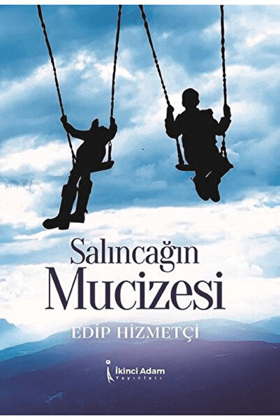 İkinci Adam Yayınları Salıncağın Mucizesi