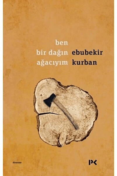 Profil Kitap Ben Bir Dağın Ağacıyım