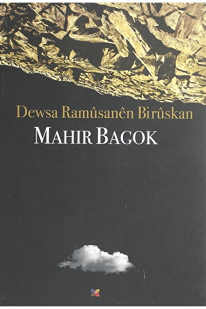 Lis Basın Yayın Dewsa Ramüsanen Birüskan / Mahir Bagok / / 9786054497959