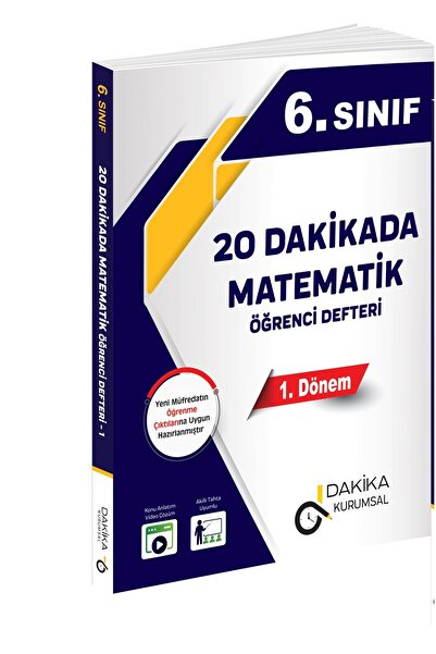 Dakika Yayınları 6. SINIF 20 DAKİKADA MATEMATİK ÖĞRENCİ DEFTERİ 1.DÖNEM