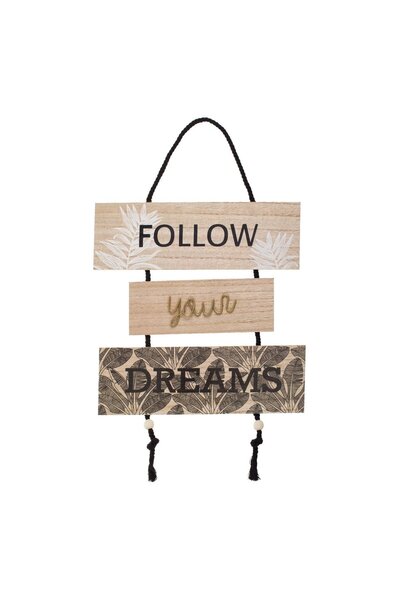 OEM Decorative Wooden Tablet "Follow Your Dreams" 30x55cm