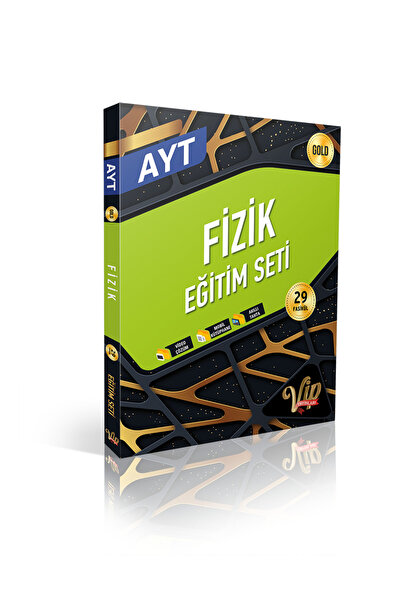 vip yayınları AYT Fizik Eğitim Seti Gold