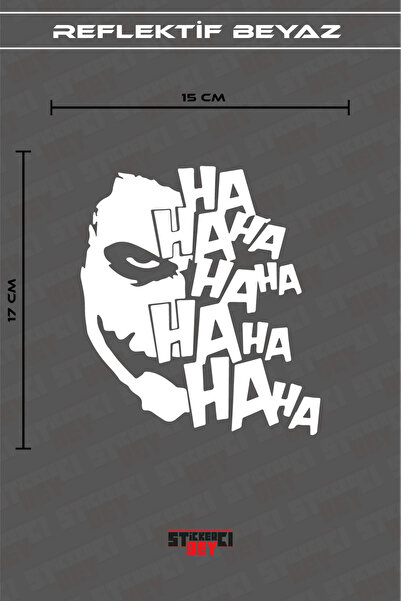 STİCKERCI BEY Joker HA HA HA HA Yazı Motor Kask Araba Oto Sticker 17x15 CM