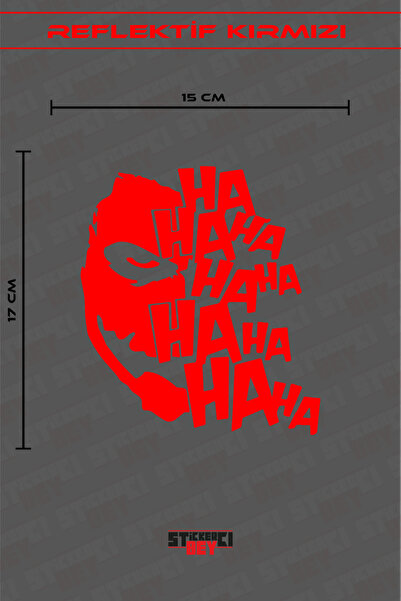 STİCKERCI BEY Joker HA HA HA HA Yazı Motor Kask Araba Oto Sticker 17x15 CM