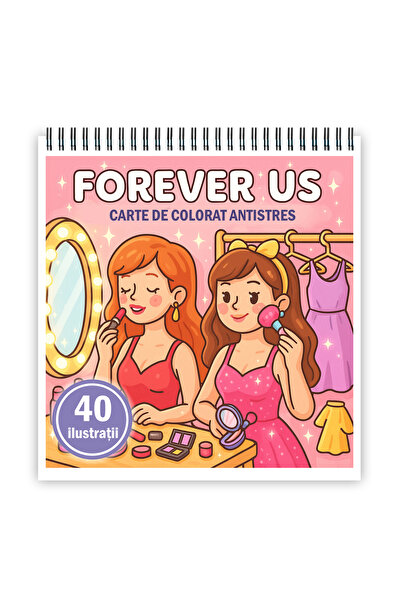 Legendary Gifts Carte de colorat , 40 de ilustratii Forever Us, 86 pagini, 14.8x14.8cm