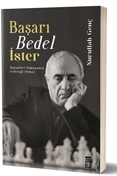 Timaş Yayınları Başarı Bedel İster Hayalleri Olmayanın Geleceği Olamaz