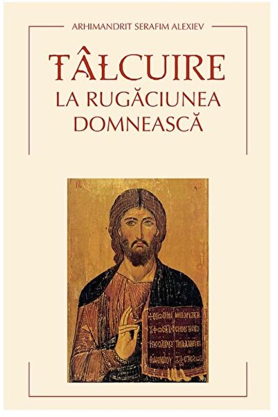 Editura Sophia Talcuire la Rugaciunea Domneasca, Arhimandrit Sera