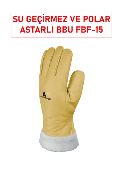 Delta Plus BBU FBF-15 Soğuk İklim Eldiveni | Su Geçirmez, Isı Yalıtımlı ve Profesyonel Kışlık Koruma Eldiveni