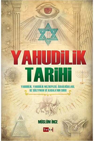 Tutku Yayınevi Yahudilik Tarihi - Müslüm Ince, Inceleme, Araştırma, Tarih