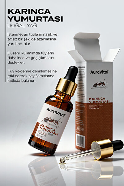 AuraVital Karınca Yumurtası Yağı 30 Ml %100 Doğal – Tüy Azaltıcı, Epilasyon Sonrası Cilt Bakım Yağı
