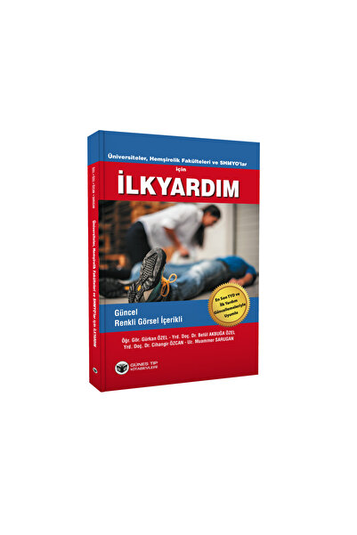 Güneş Tıp Kitabevleri Üniversiteler, Hemşirelik Fakülteleri ve SHMYO'lar İçin İlkyardım