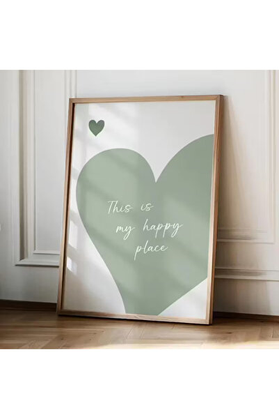 512 STORE Estetik " Burası Benim En Mutlu Yerim" ÇERÇEVESİZ Poster Salon Yata...