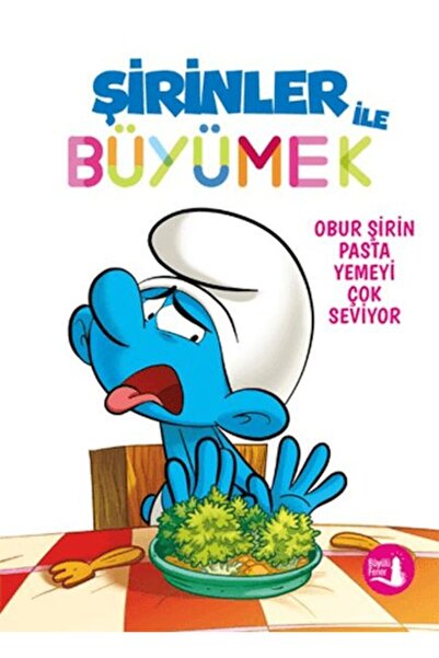 İthaki Yayınları Şirinler İle Büyümek 3 Obur Şirin Pasta Yemeyi Çok Seviyor