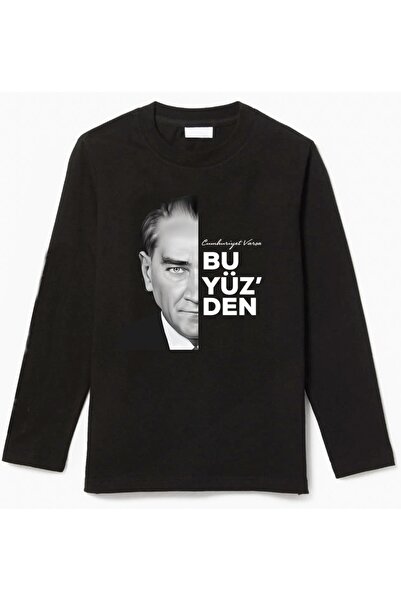 Efendioğlu Design UZUN KOLLU Cumhuriyet Varsa Bu Yüz'den Atatürk ve 29 Ekim B...